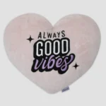 Almofada coração de peluche - Always good vibes