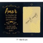PLACA/MOLD. PR "O QUE SEMPRE QUIS" AMOR